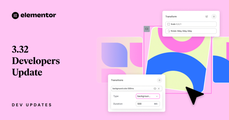 Elementor 3.32 Developers Update